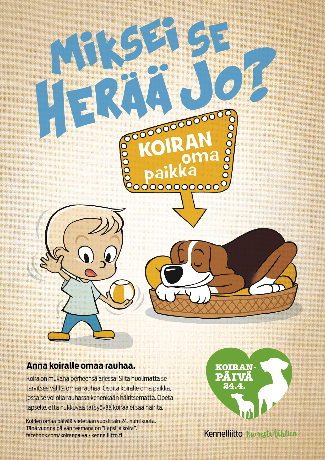 Miksei se herää jo, Koiranpäivä 2016 -juliste - teemana "Lapsi ja koira"